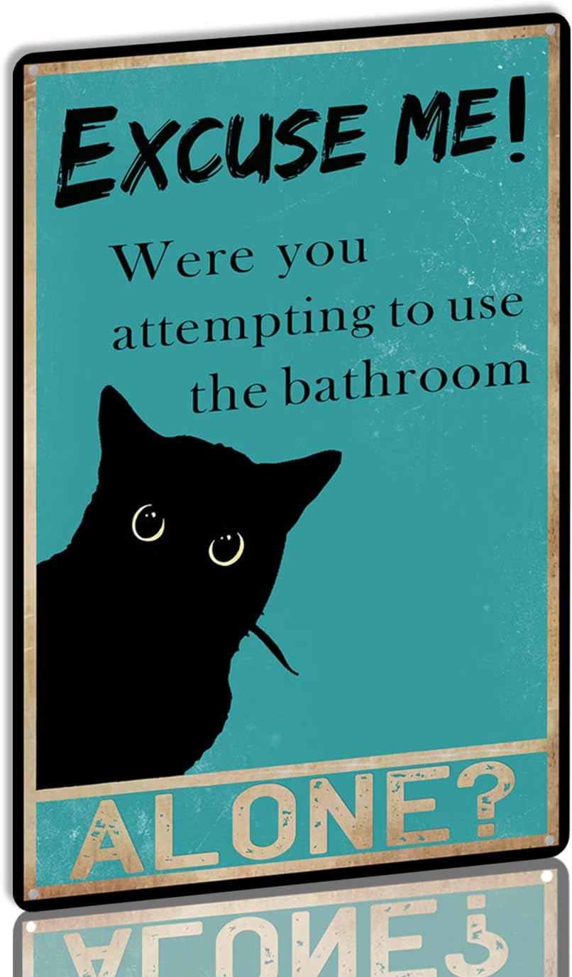 面白い黒猫のトイレ装飾サイン「ごめんなさい、一人でトイレを使 - Home Alone Bathroom のレビューと価格